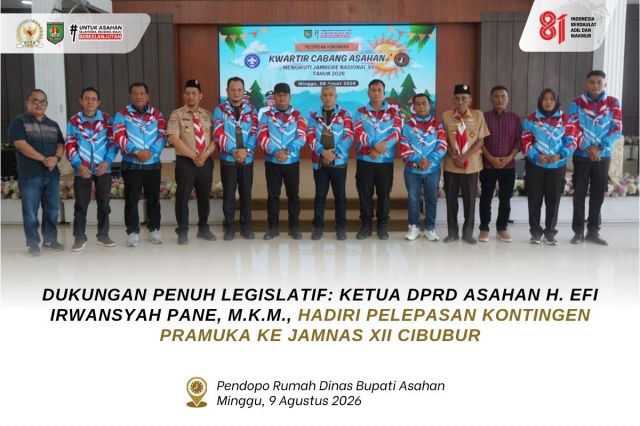 DUKUNGAN PENUH LEGISLATIF: KETUA DPRD ASAHAN H. EFI IRWANSYAH PANE, M.K.M. HADIRI PELEPASAN KONTINGEN PRAMUKA KE JAMNAS XII CIBUBUR